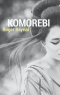 Komorebi Komorebi